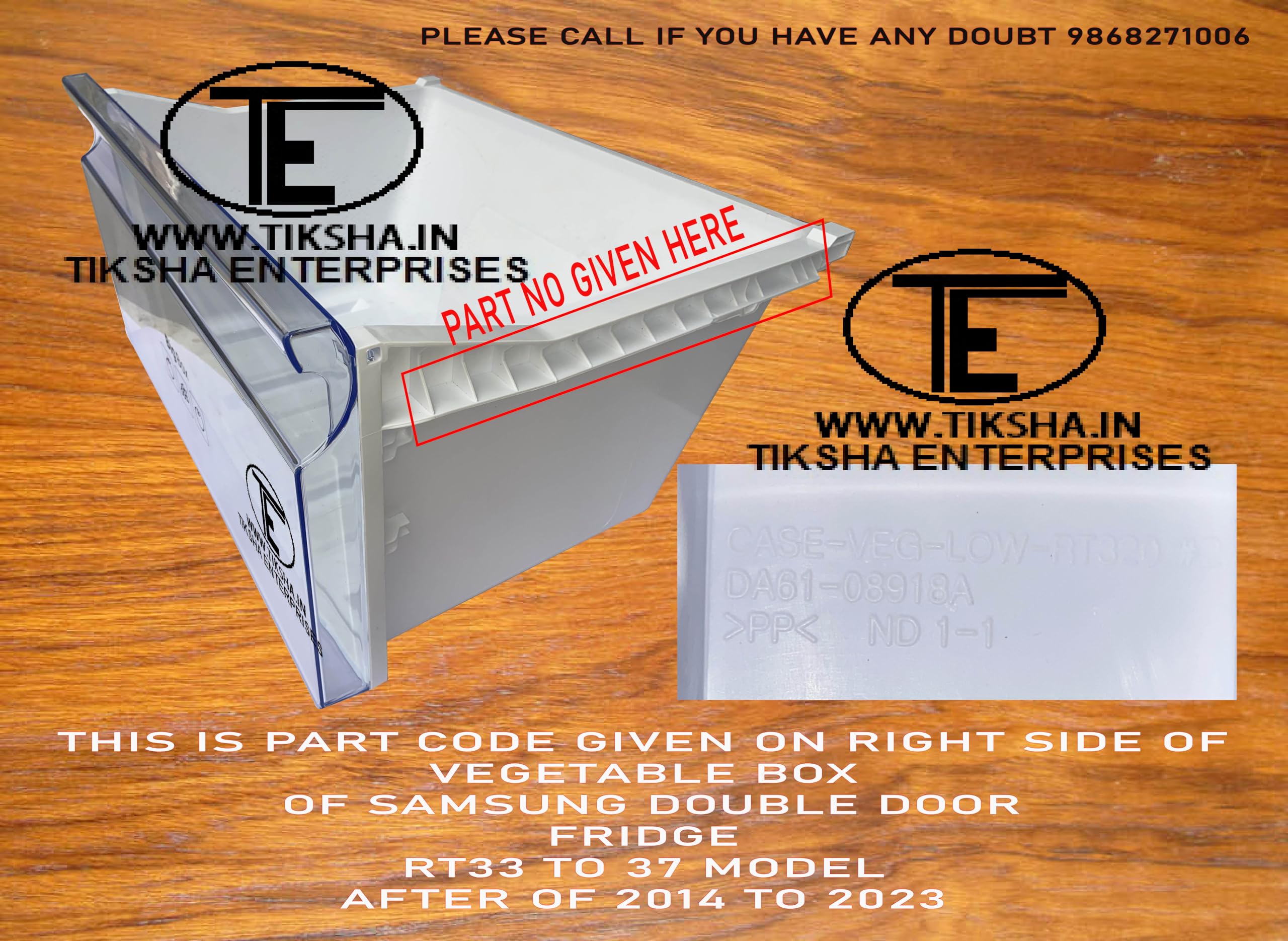 Tiksha Enterprises VEGETABLE BOX PART NO DA61-08918A compatible